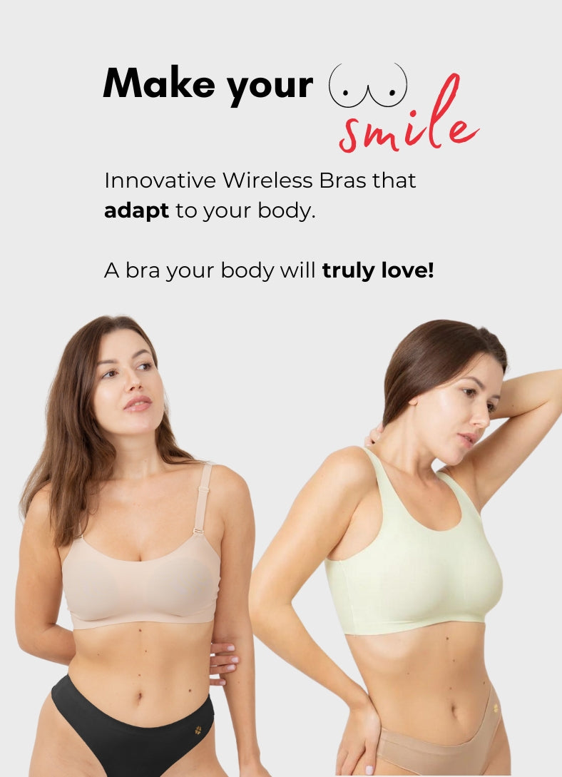 Bras and underwear that were made for your body.